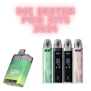 Die besten Pod Kits 2024: Deine Top-Auswahl für ein erstklassiges Dampferlebnis - Die besten Pod Kits 2024